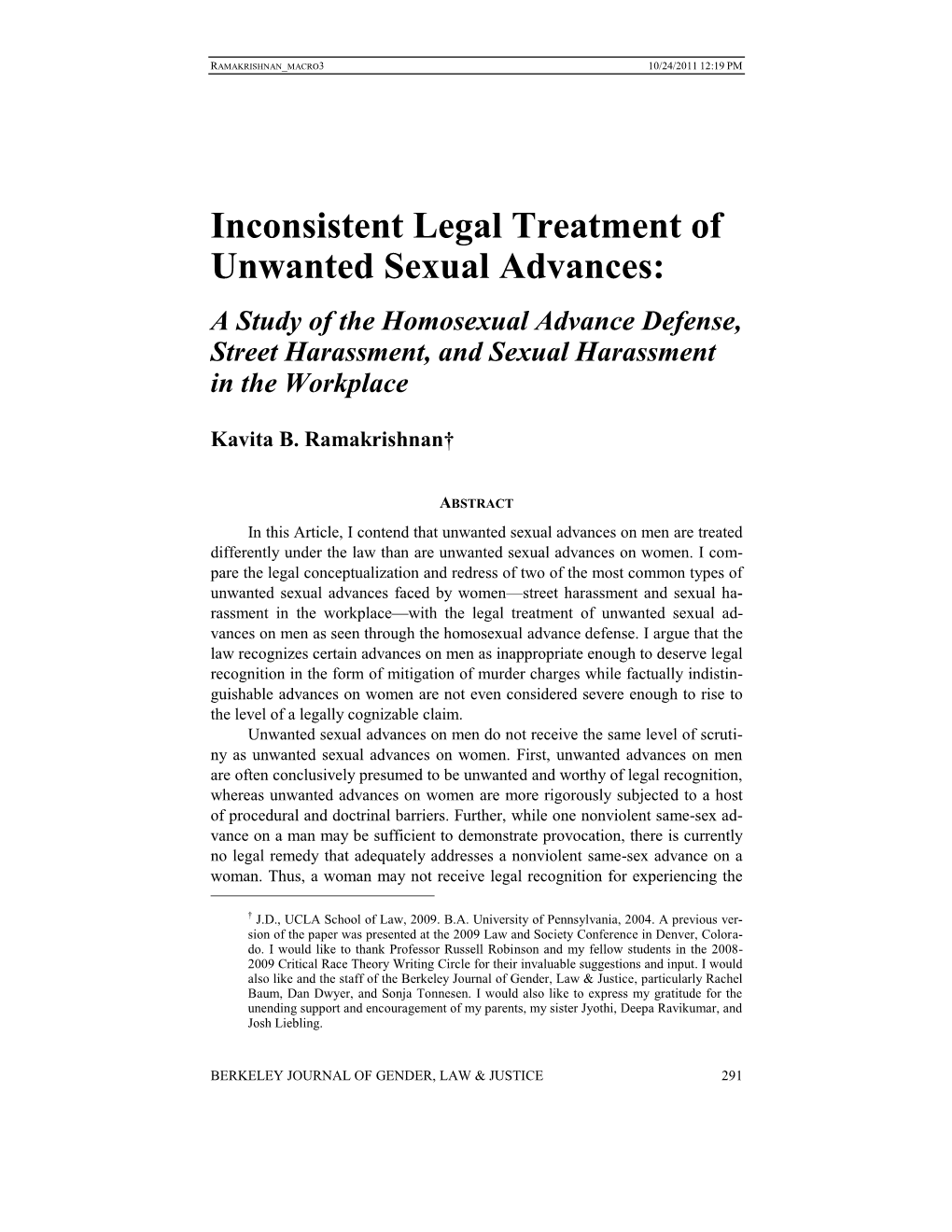 Inconsistent Legal Treatment of Unwanted Sexual Advances: a Study of the Homosexual Advance Defense, Street Harassment, and Sexual Harassment in the Workplace