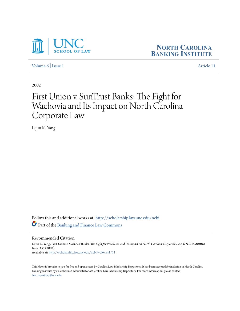 First Union V. Suntrust Banks: the Fight for Wachovia and Its Impact on North Carolina Corporate Law, 6 N.C