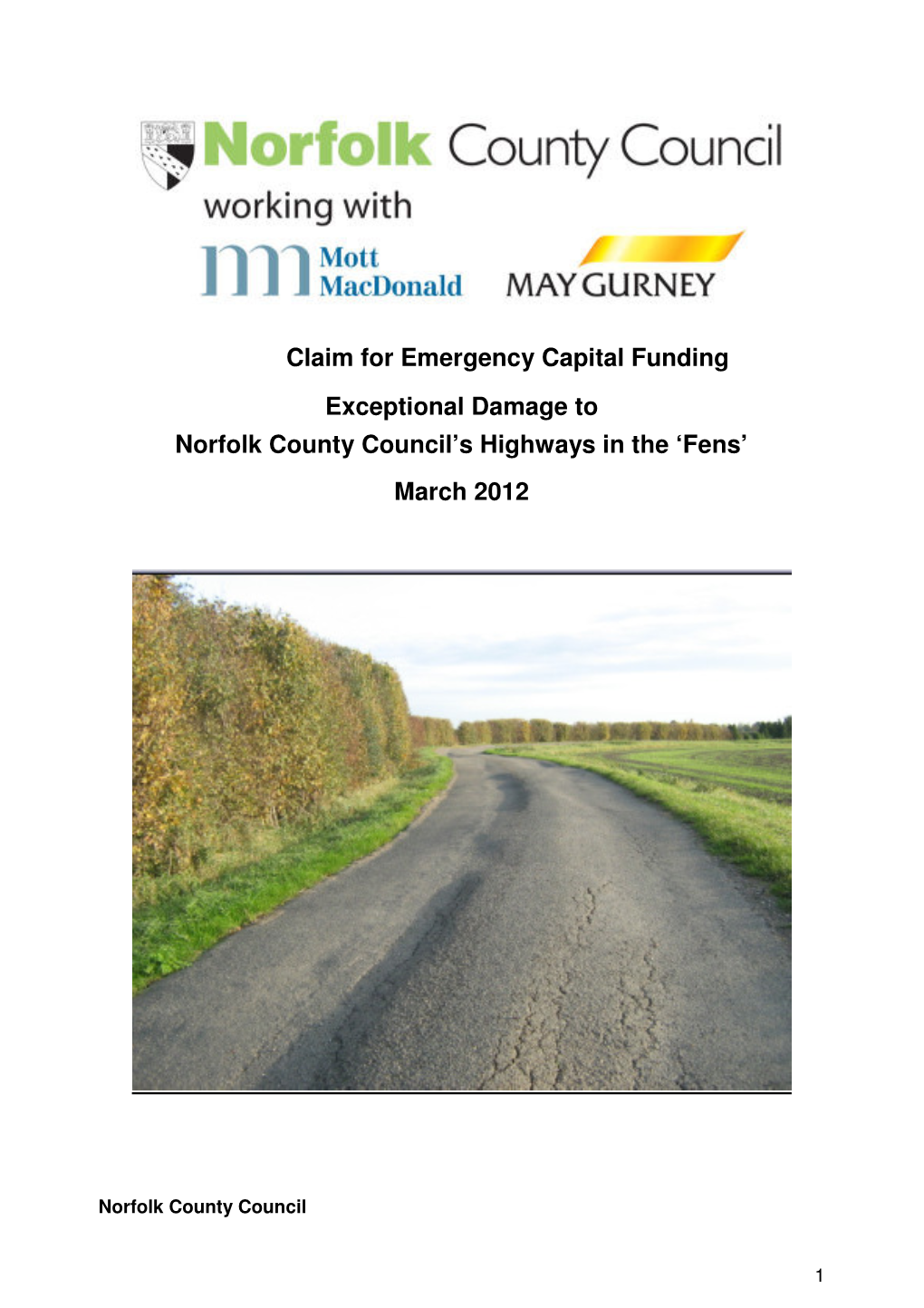 Claim for Emergency Capital Funding Exceptional Damage to Norfolk County Council’S Highways in the ‘Fens’ March 2012