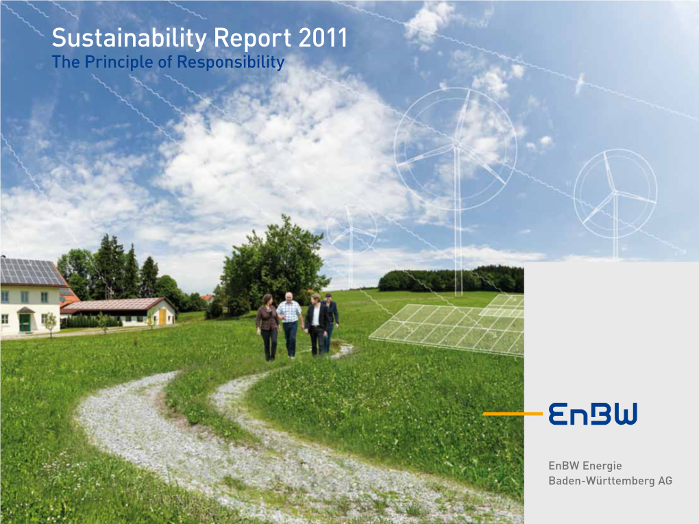 Sustainability Report 2011 the Principle of Responsibility