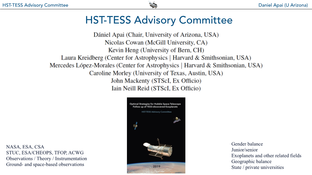 HST-TESS Advisory Committee Daniel Apai (U Arizona) HST-TESS Advisory Committee