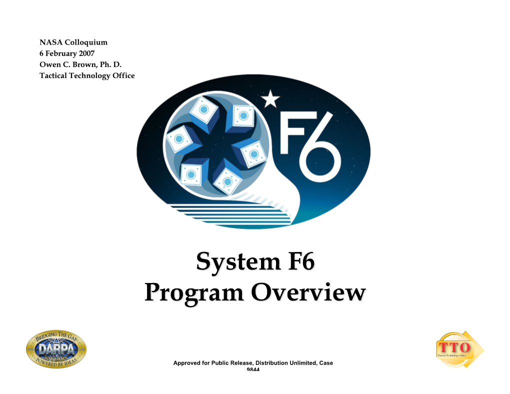 System F6 Program Overview