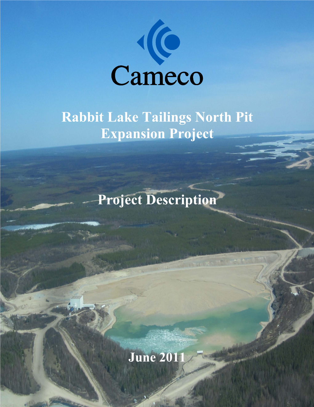 Rabbit Lake Tailings North Pit Expansion Project Project Description Executive Summary