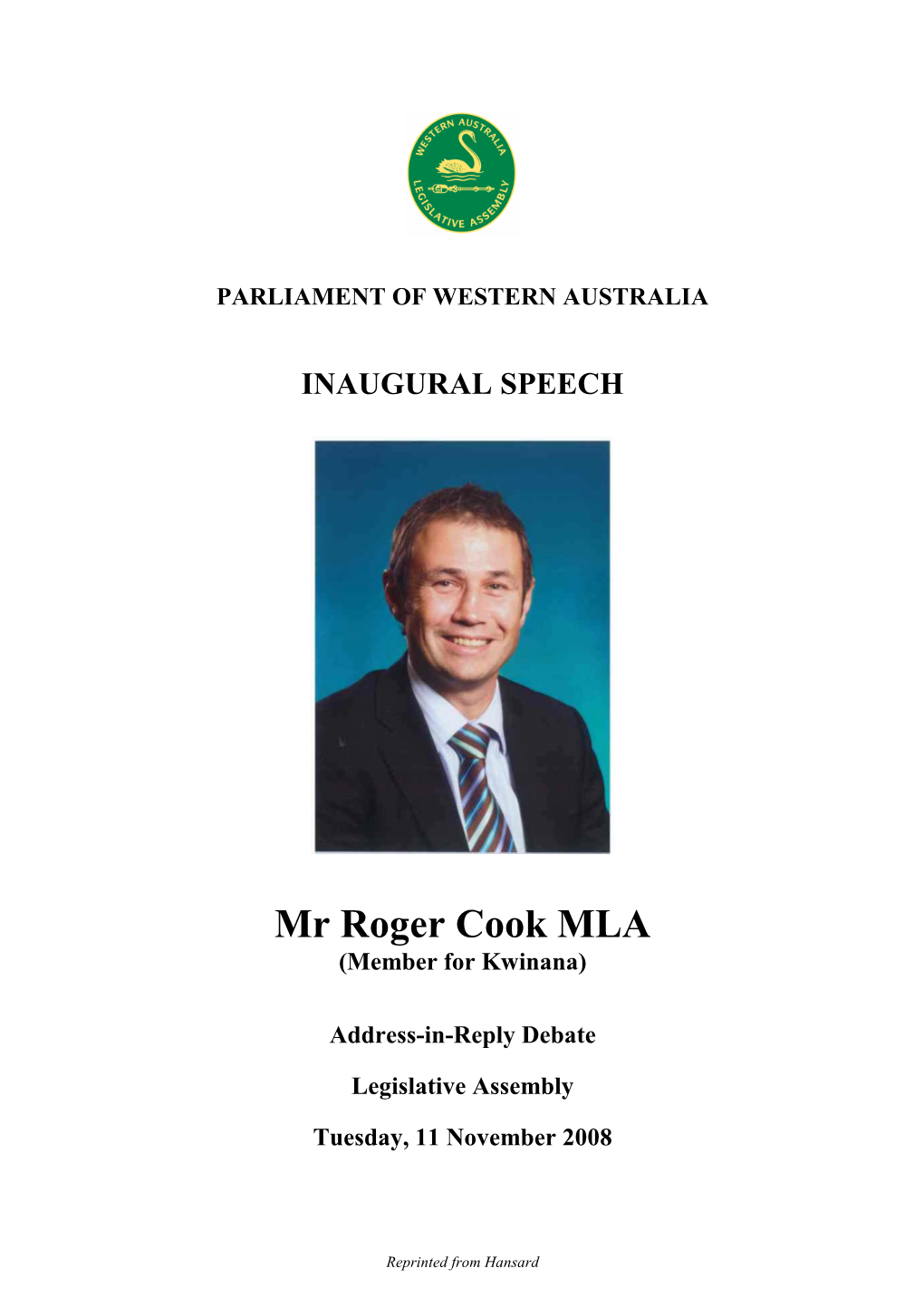 Mr Roger Cook MLA (Member for Kwinana)