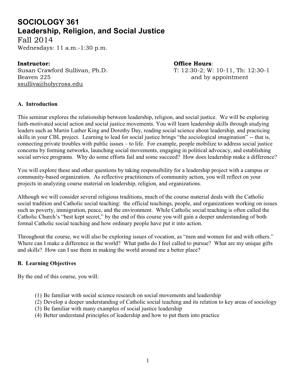 SOCIOLOGY 361 Leadership, Religion, and Social Justice Fall 2014 Wednesdays: 11 A.M.-1:30 P.M