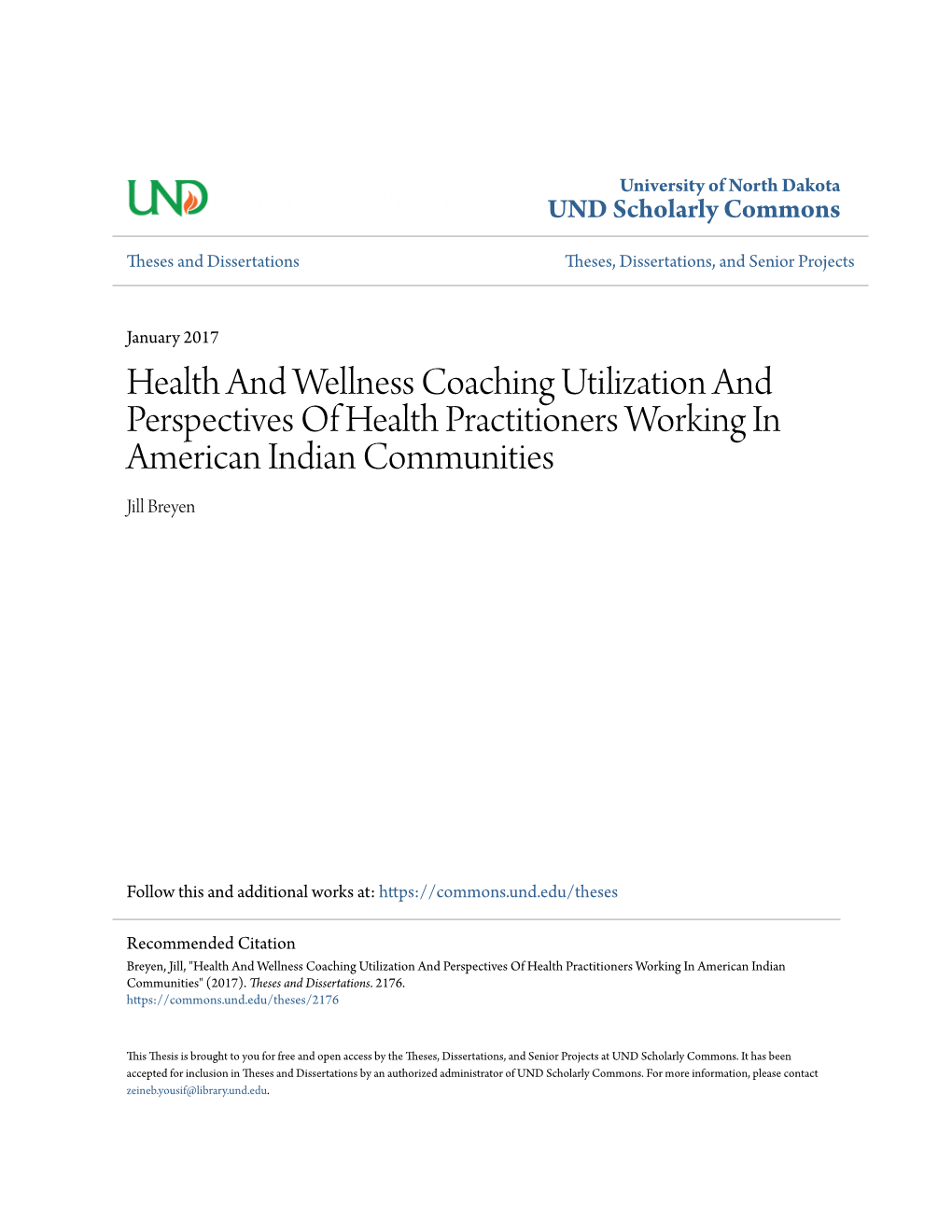 Health and Wellness Coaching Utilization and Perspectives of Health Practitioners Working in American Indian Communities Jill Breyen