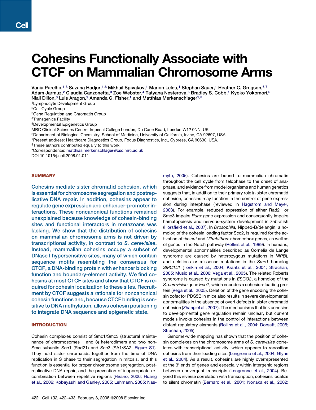 Cohesins Functionally Associate with CTCF on Mammalian Chromosome Arms