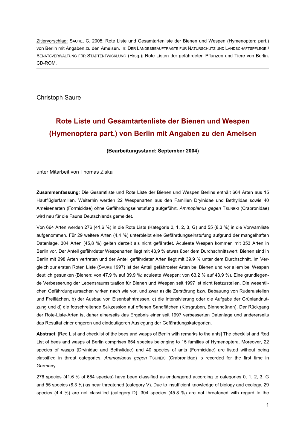 Rote Liste Und Gesamtartenliste Der Bienen Und Wespen (Hymenoptera Part.) Von Berlin Mit Angaben Zu Den Ameisen