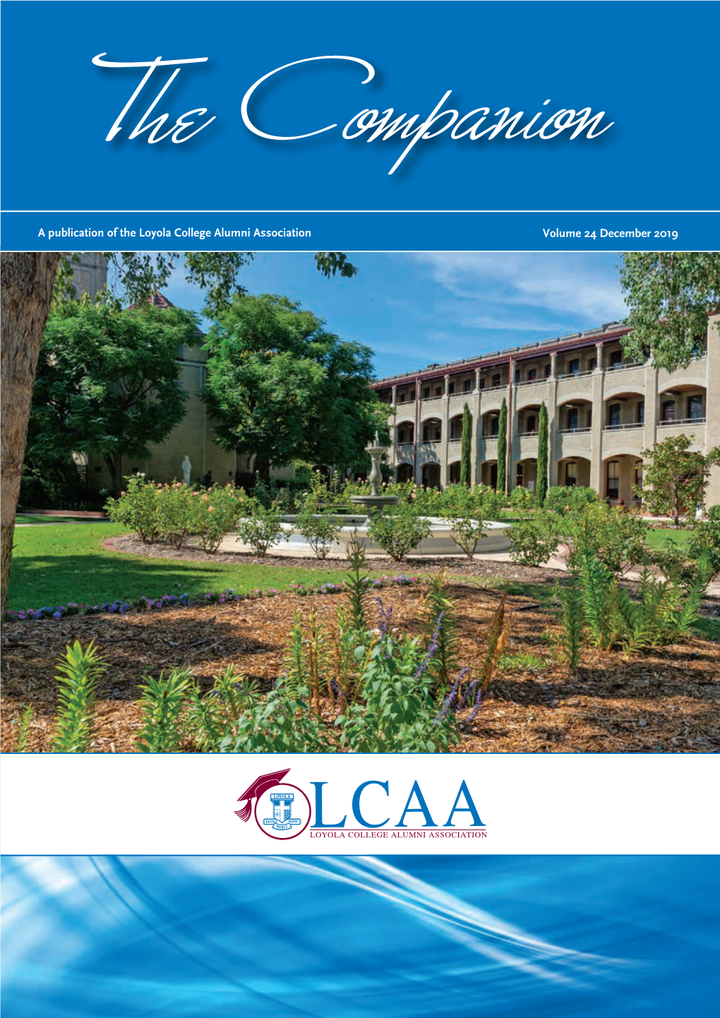 A Publication of the Loyola College Alumni Association Volume 24