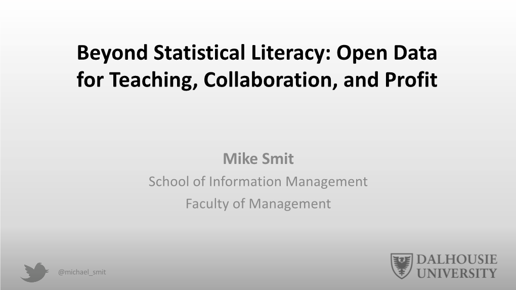 Beyond Statistical Literacy: Open Data for Teaching, Collaboration, and Profit