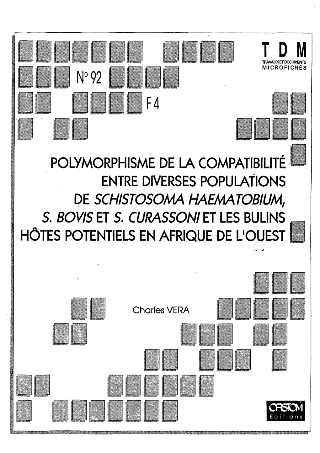 Polymorphisme De La Compatibilité Entre Diverses Populations De Schistosoma Haeimatobium, S