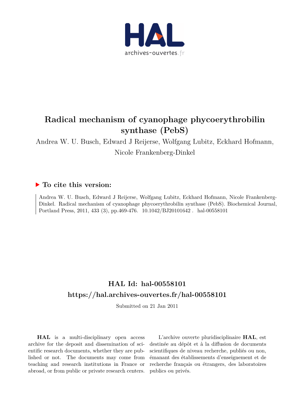 Radical Mechanism of Cyanophage Phycoerythrobilin Synthase (Pebs) Andrea W