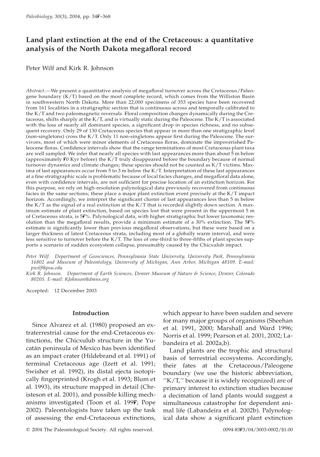 Land Plant Extinction at the End of the Cretaceous: a Quantitative Analysis of the North Dakota Megaﬂoral Record