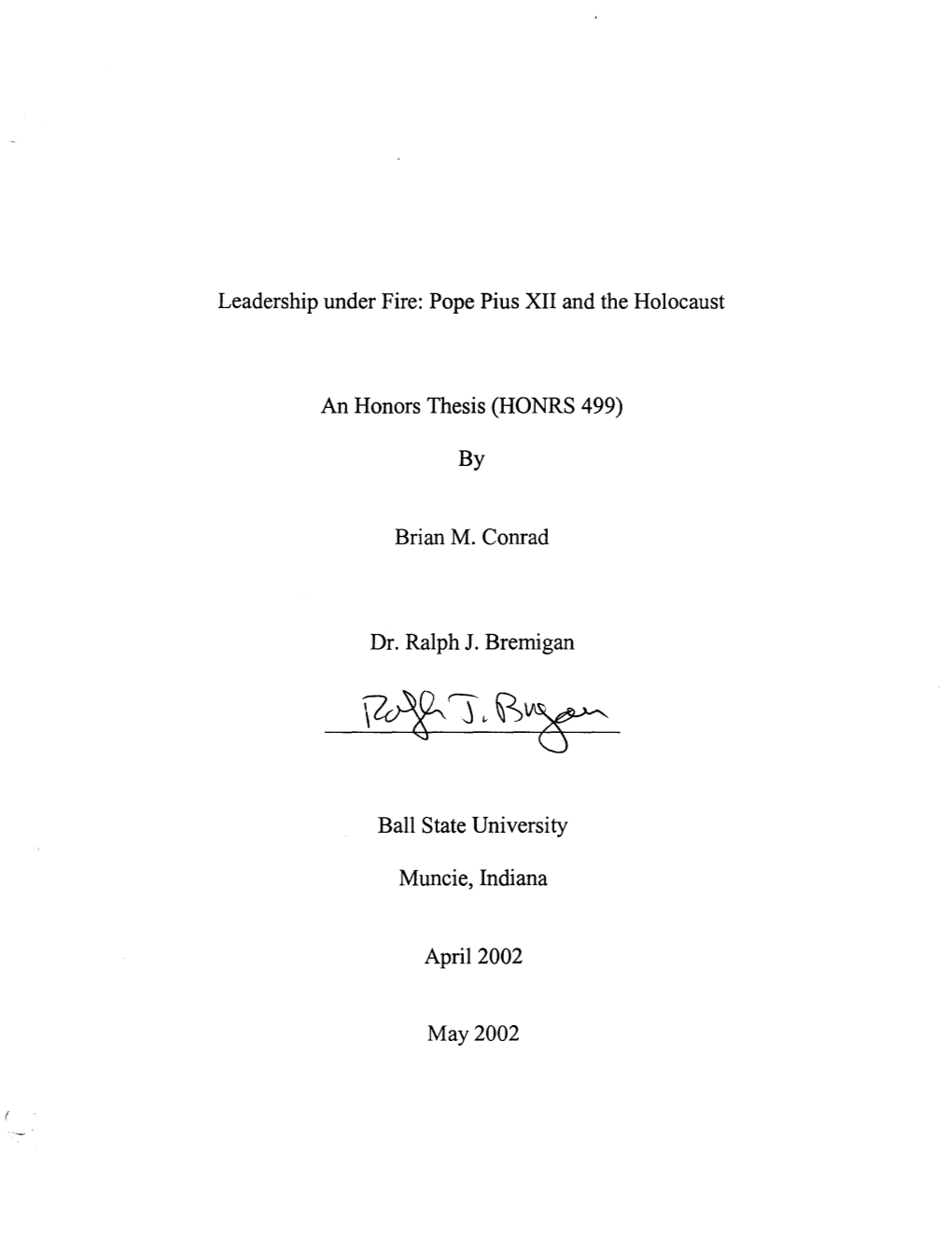 Leadership Under Fire: Pope Pius XII and the Holocaust an Honors Thesis