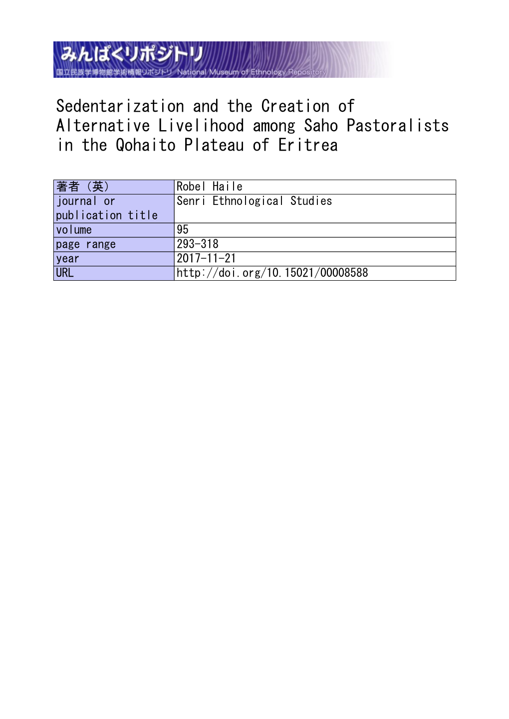 Sedentarization and the Creation of Alternative Livelihood Among Saho Pastoralists in the Qohaito Plateau of Eritrea