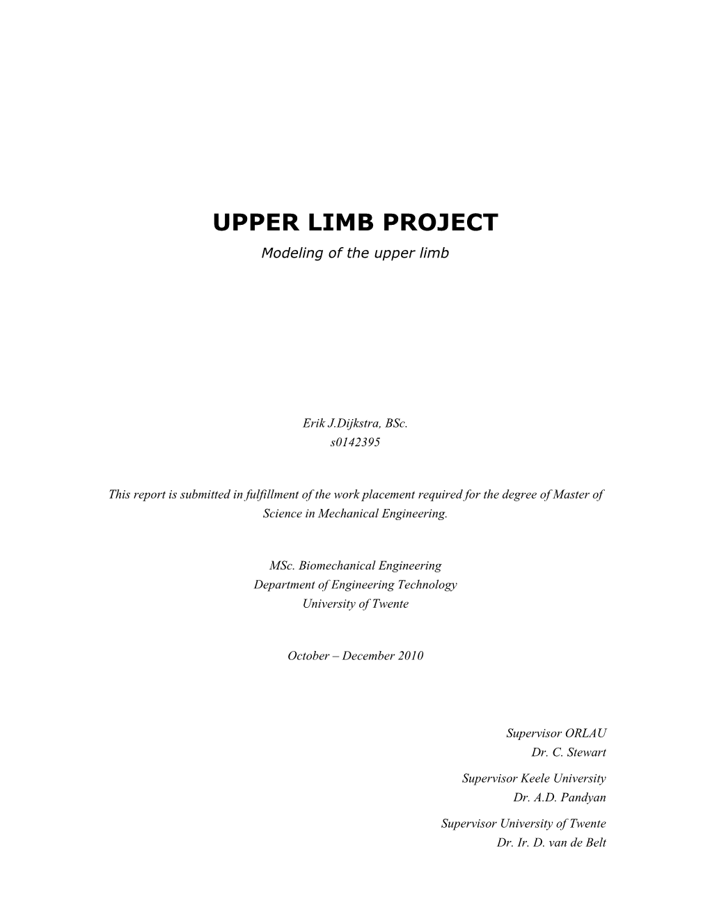 UPPER LIMB PROJECT Modeling of the Upper Limb
