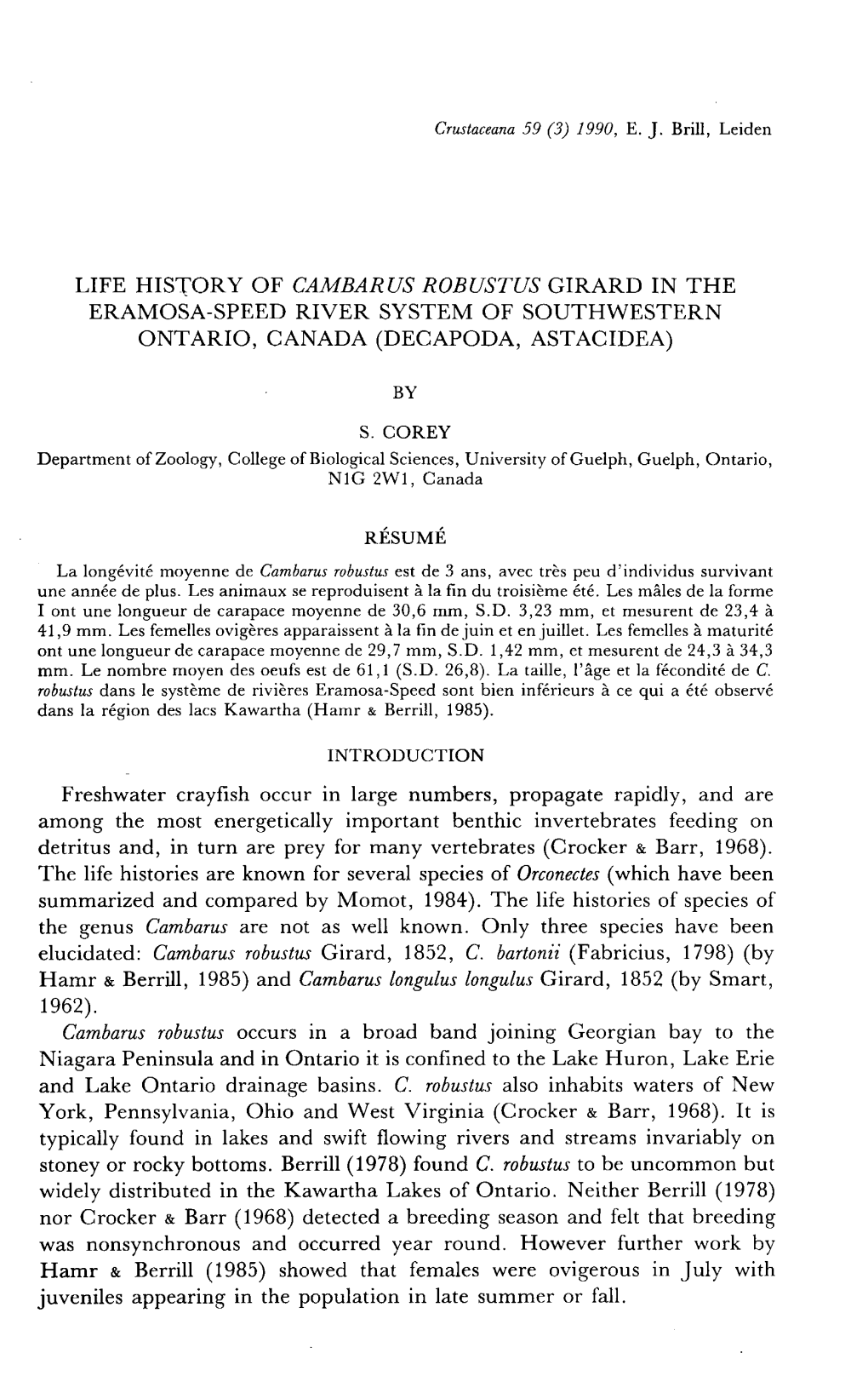 Life History of Cambarus Robustus Girard in the Eramosa-Speed River System of Southwestern Ontario, Canada (Decapoda, Astacidea)