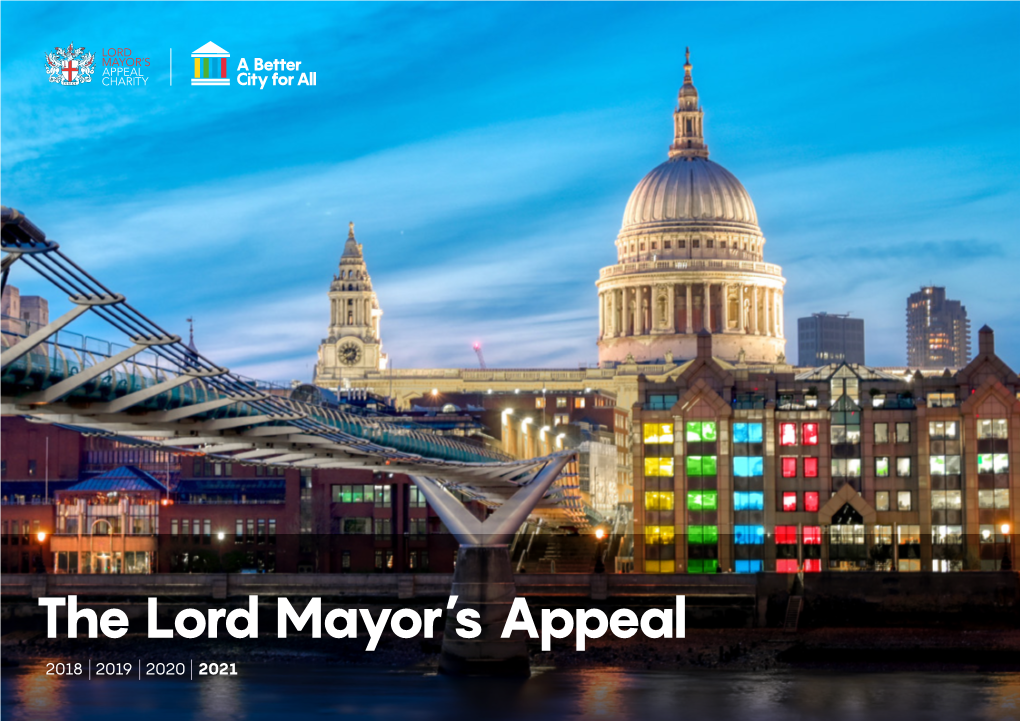 Impact Report 2021 an Inclusive City the Lord Mayor’S Appeal 2021 10