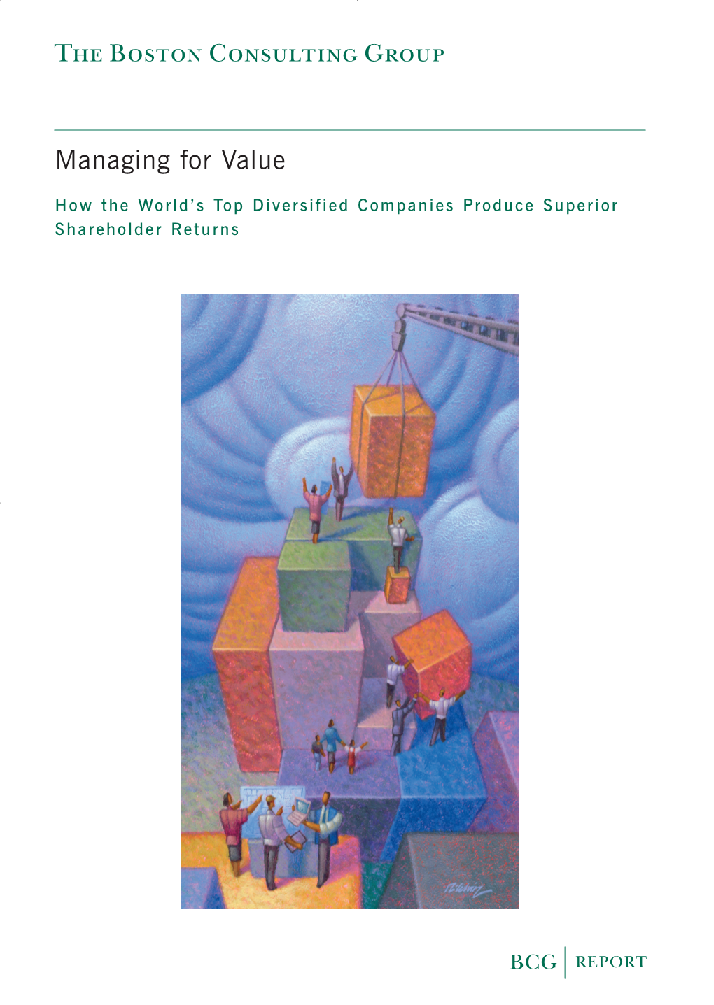 Managing for Value: How the World's Top Diversified Companies