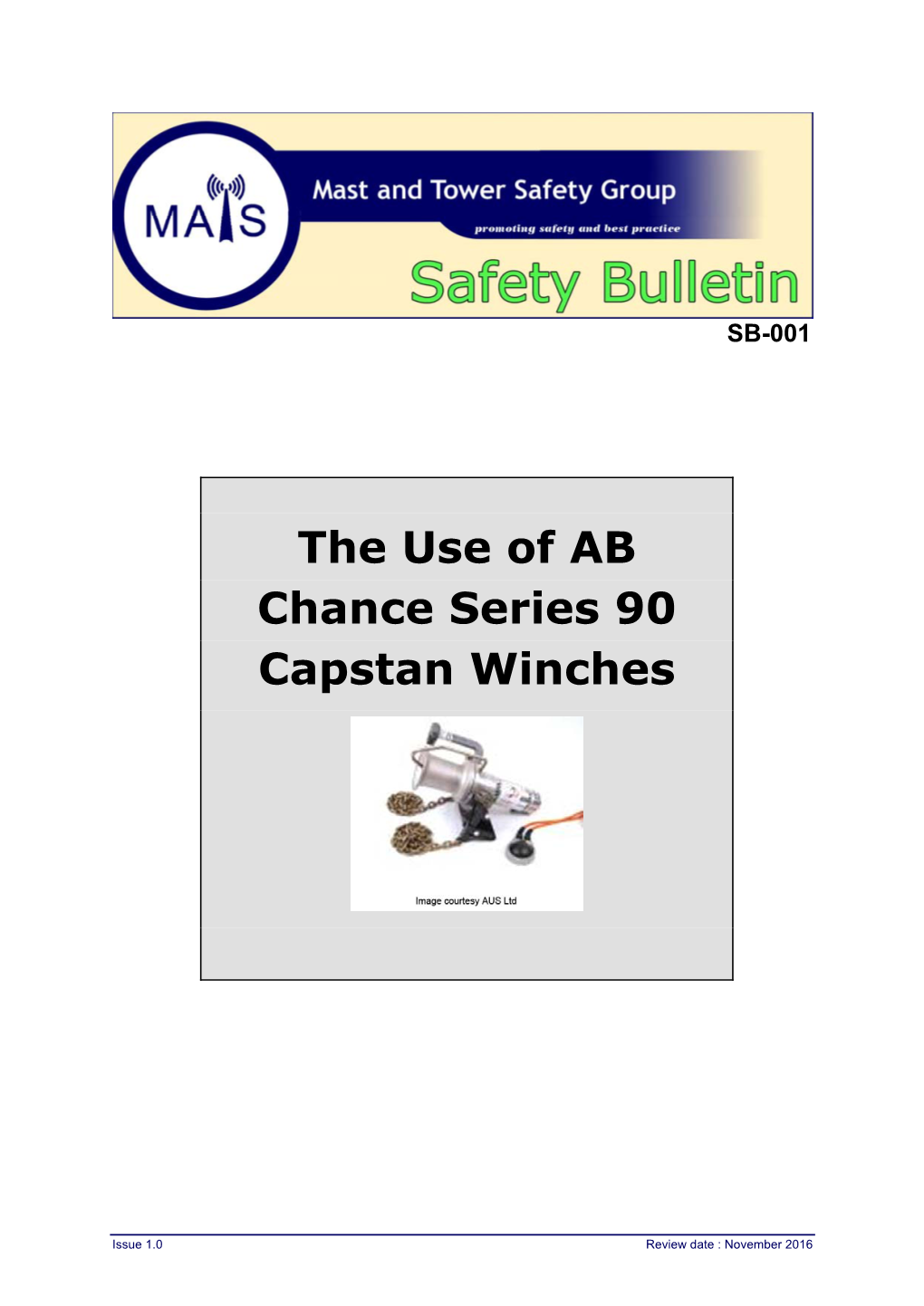 The Use of AB Chance Series 90 Capstan Winches