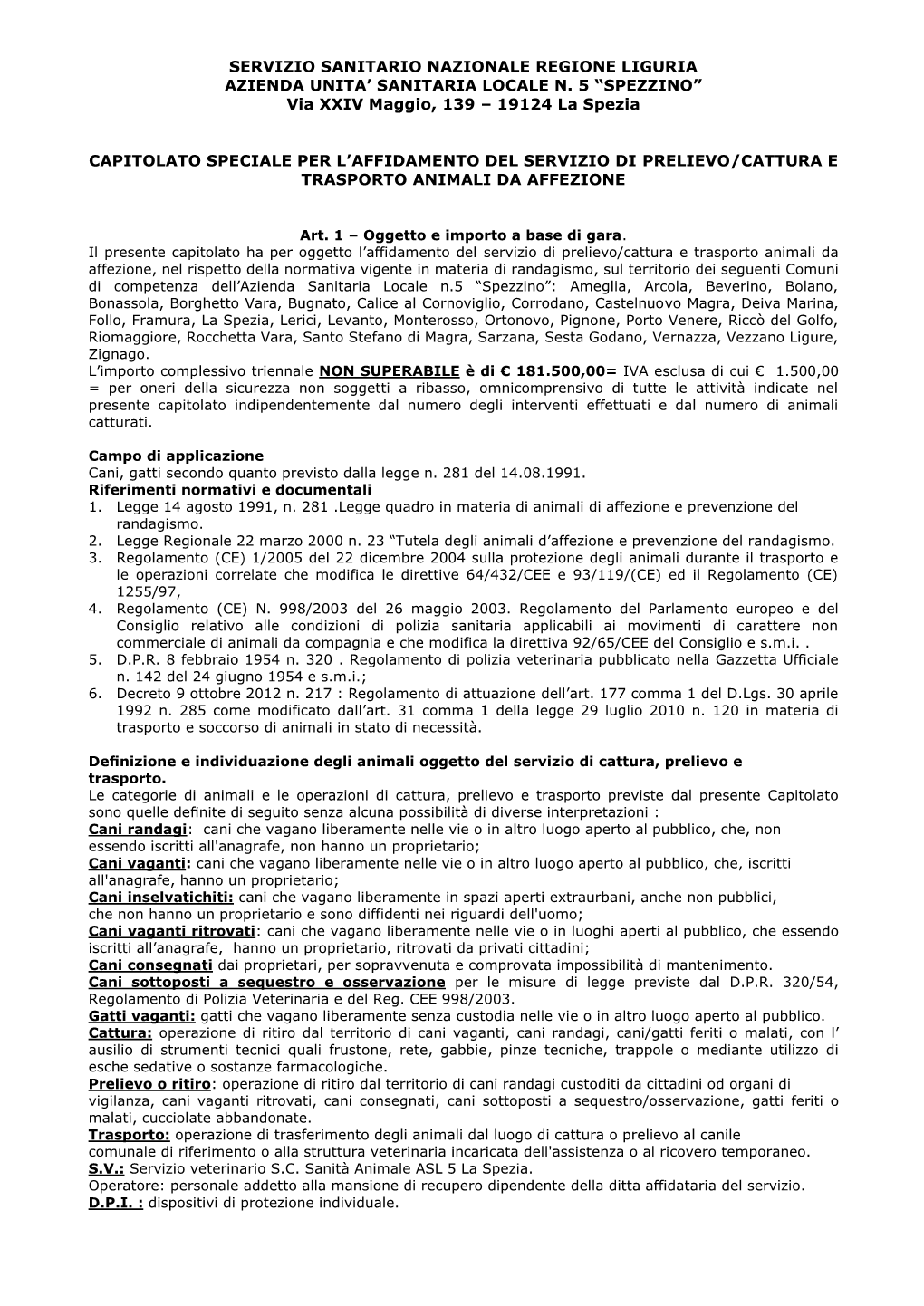 Servizio Sanitario Nazionale Regione Liguria Azienda Unita’ Sanitaria Locale N