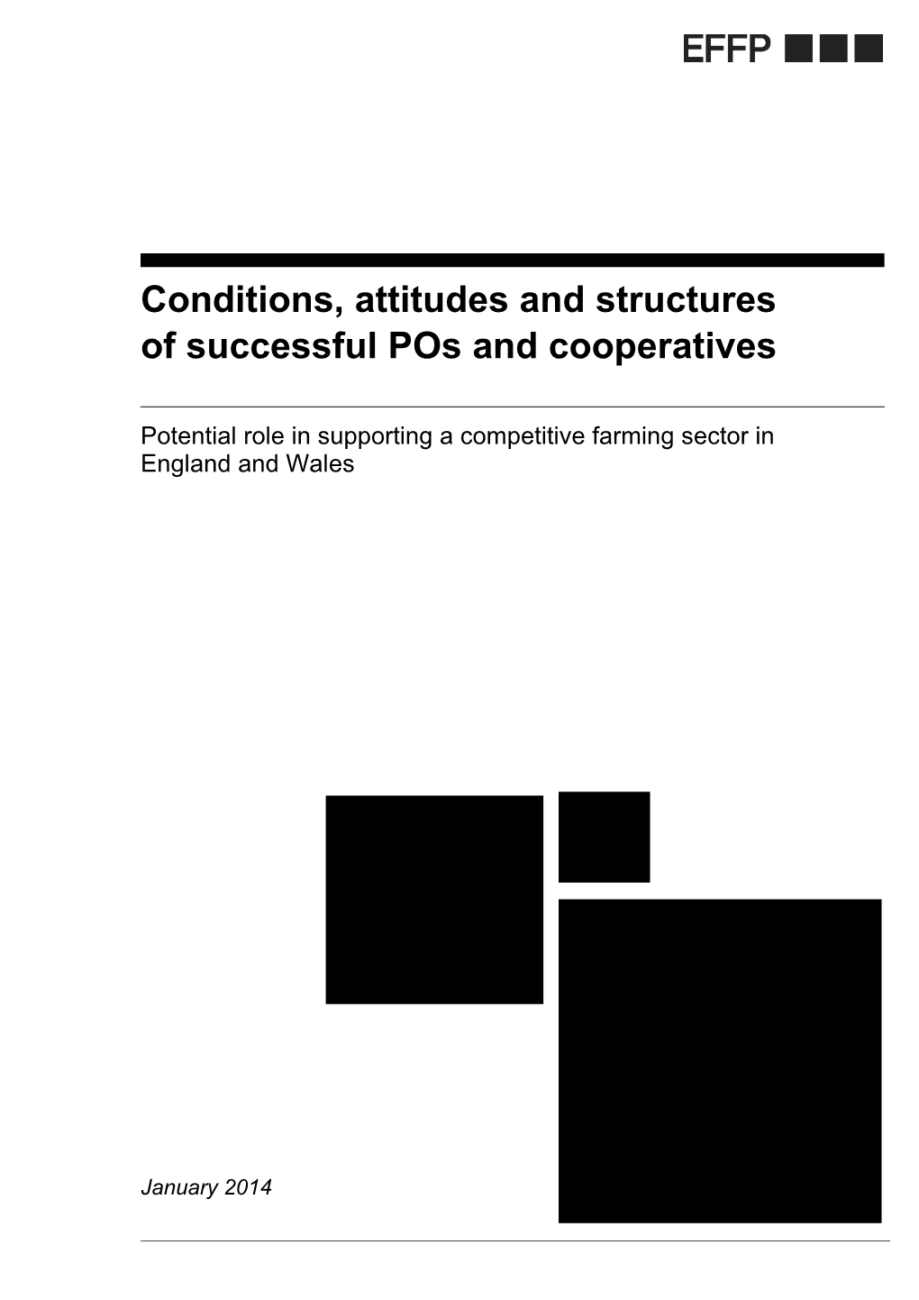 Conditions, Attitudes and Structures of Successful Pos and Cooperatives