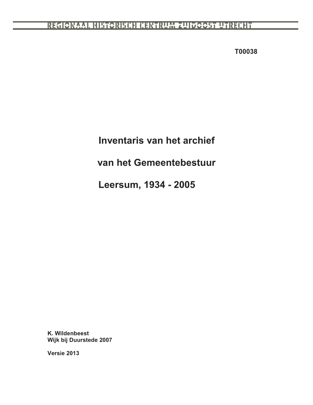 Inventaris Van Het Archief Van Het Gemeentebestuur Leersum, 1934-2005