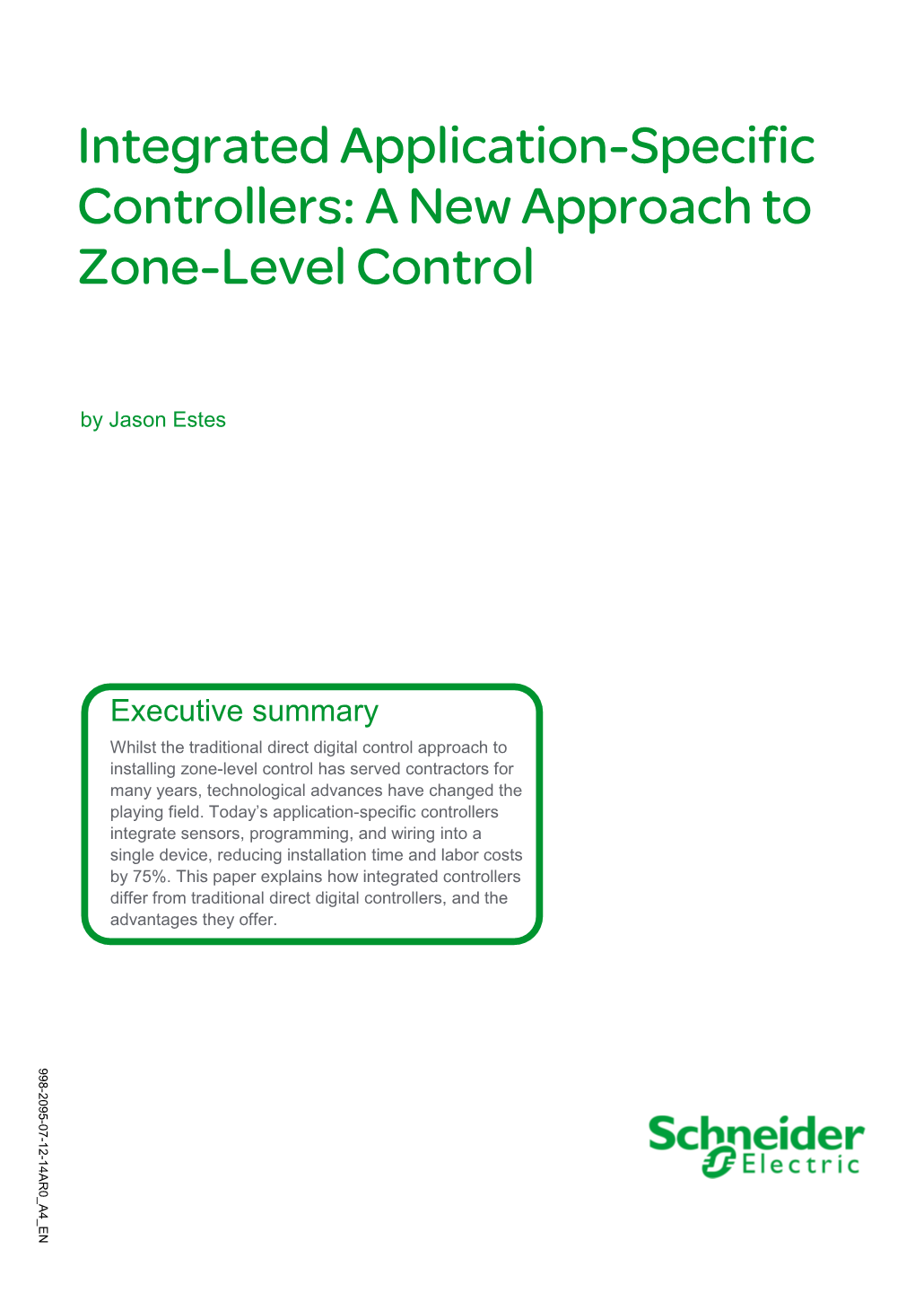 Integrated Application-Specific Controllers: a New Approach to Zone-Level Control