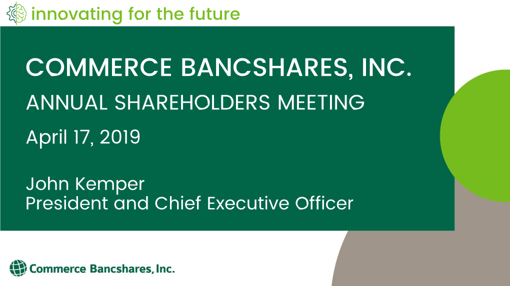 COMMERCE BANCSHARES, INC. ANNUAL SHAREHOLDERS MEETING April 17, 2019