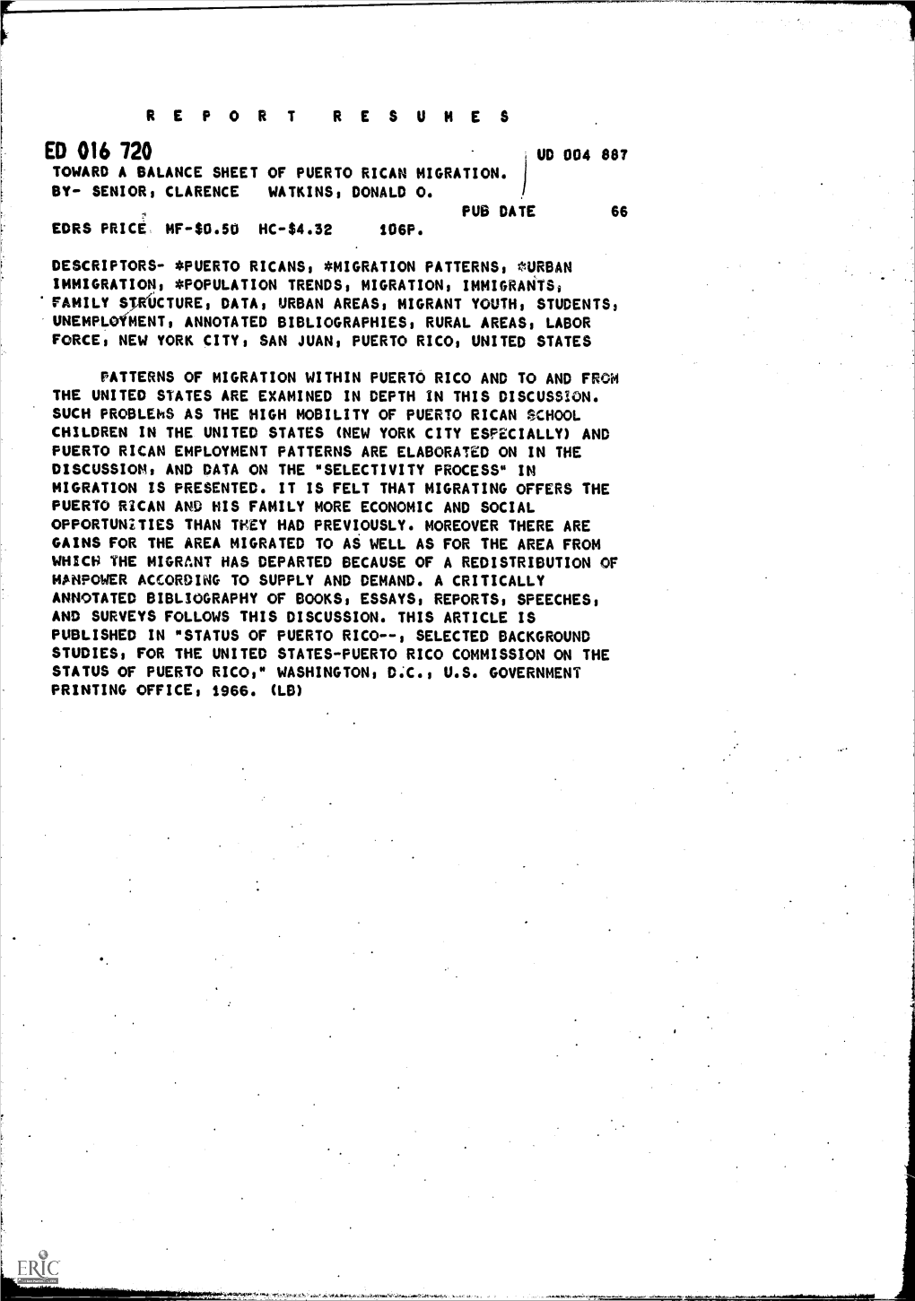 Toward a Balance Sheet of Puerto Rican Migration. ) By- Senior, Clarence Watkins, Donald O