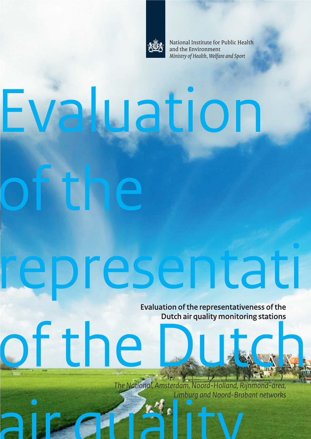 Evaluation of the Representati of the Dutch Air Quality