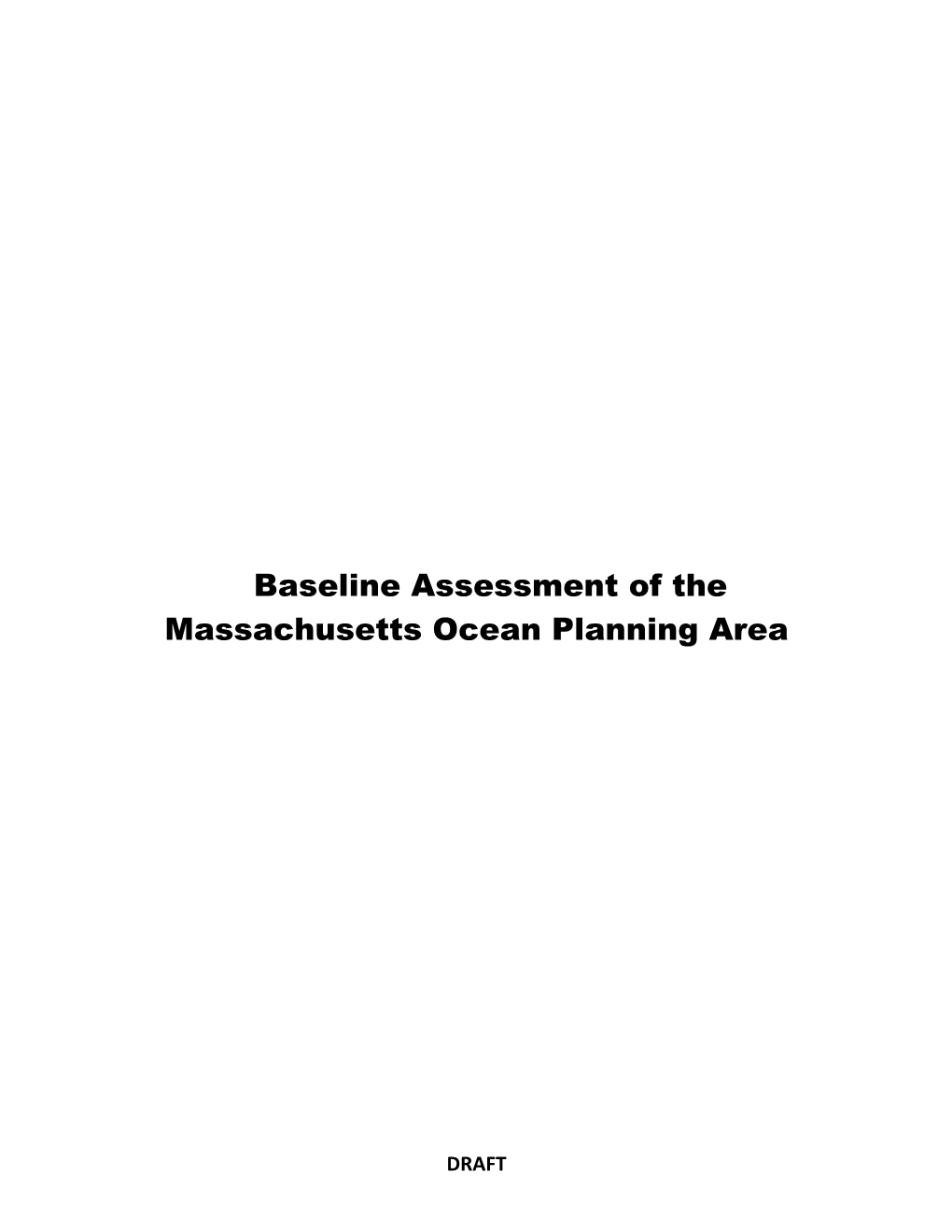 Baseline Assessment of the Massachusetts Ocean Planning Area