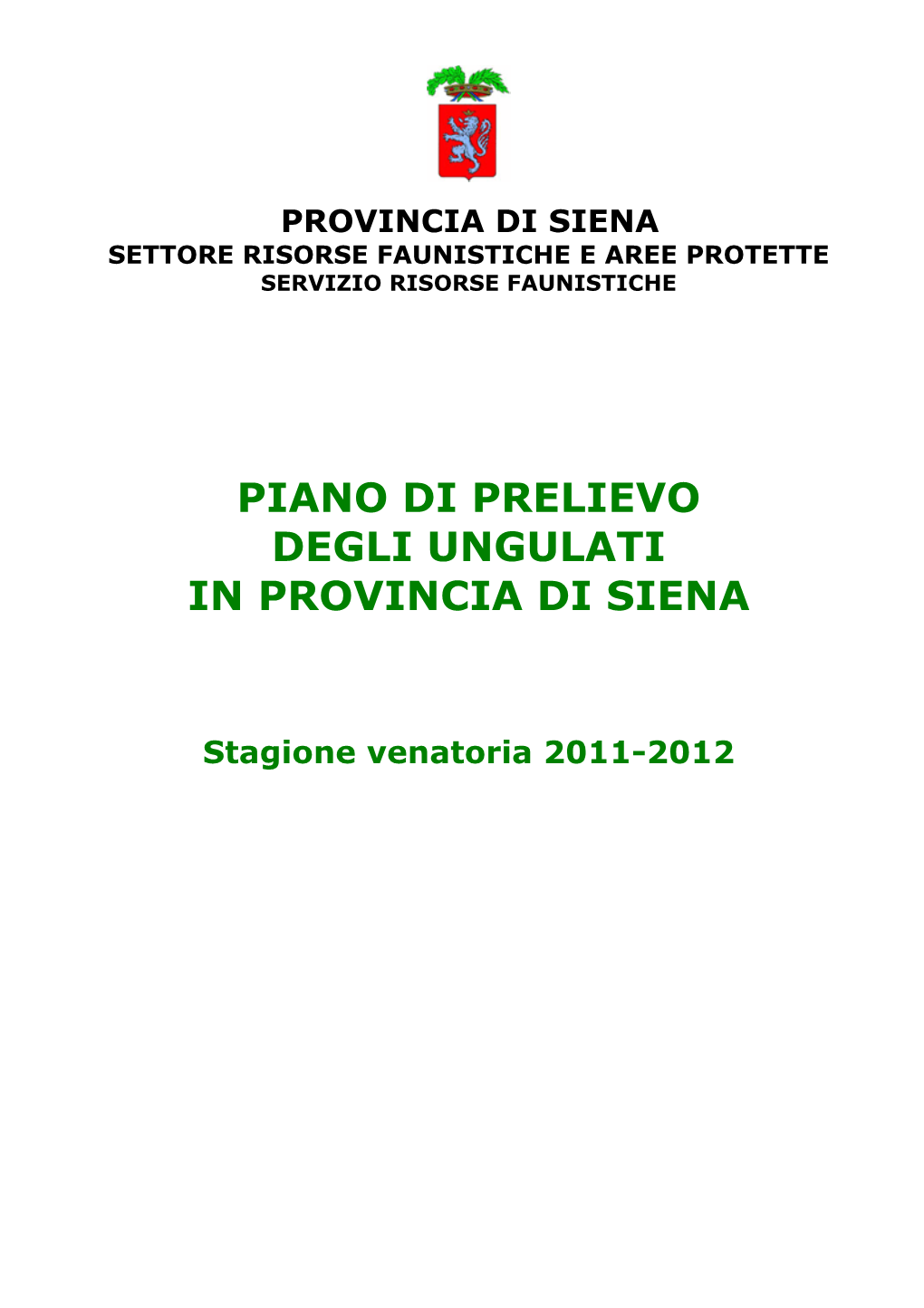 Piano Di Prelievo Degli Ungulati in Provincia Di Siena