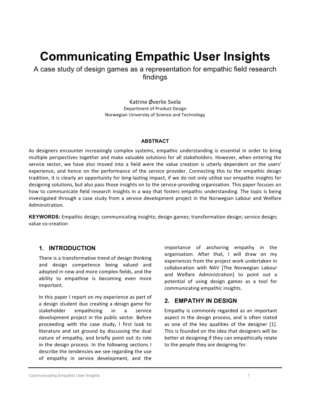 Communicating Empathic User Insights a Case Study of Design Games As a Representation for Empathic Field Research Findings