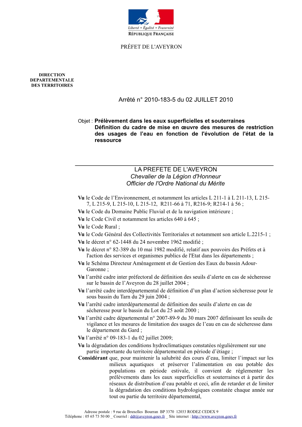 Arrêté N° 2010-183-5 Du 02 JUILLET 2010 LA PREFETE DE L'aveyron