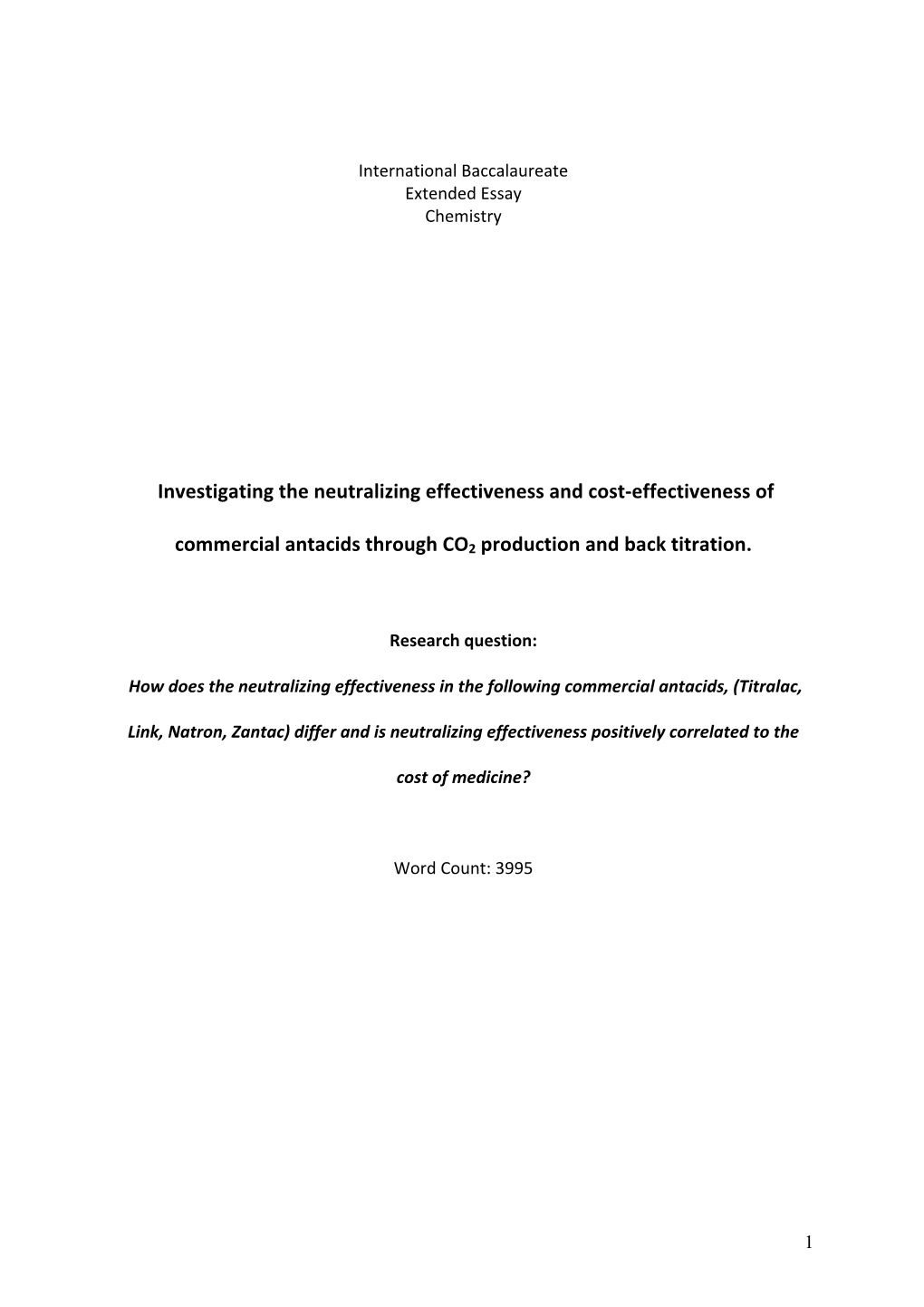 Investigating the Neutralizing Effectiveness and Cost-Effectiveness Of