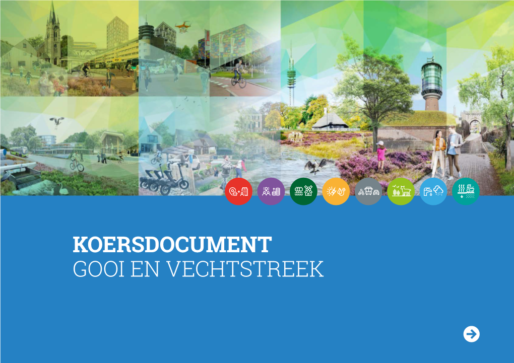 KOERSDOCUMENT GOOI EN VECHTSTREEK 2 Koersdocument Gooi En Vechtstreek Voorwoord Koersdocument Als Houvast En Inspiratie