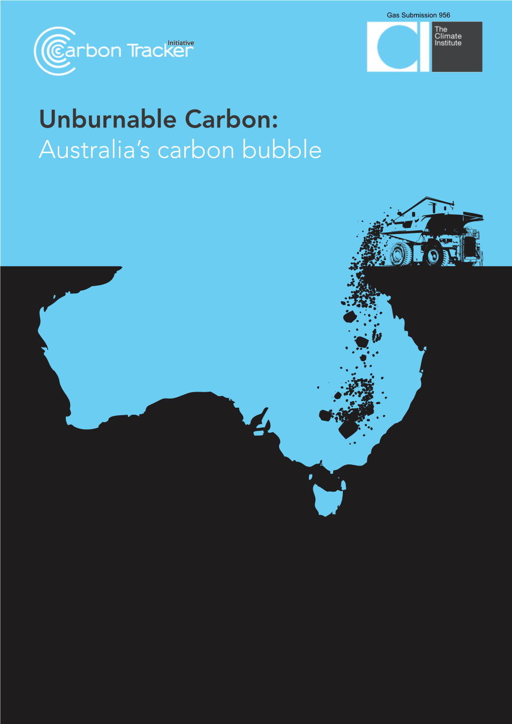 Unburnable Carbon: Australia's Carbon Bubble