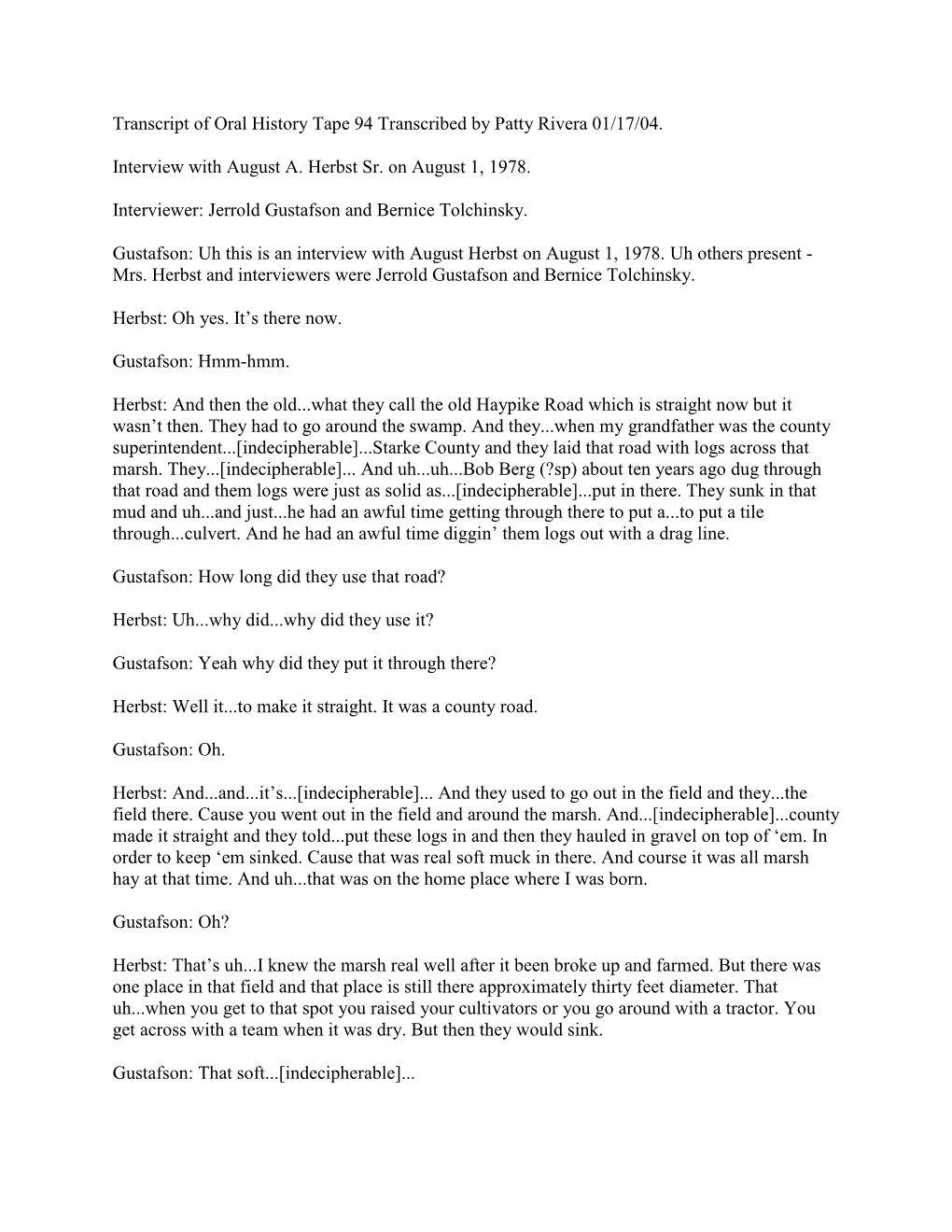 Transcript of Oral History Tape 94 Transcribed by Patty Rivera 01/17/04. Interview with August A. Herbst Sr. on August 1, 1978