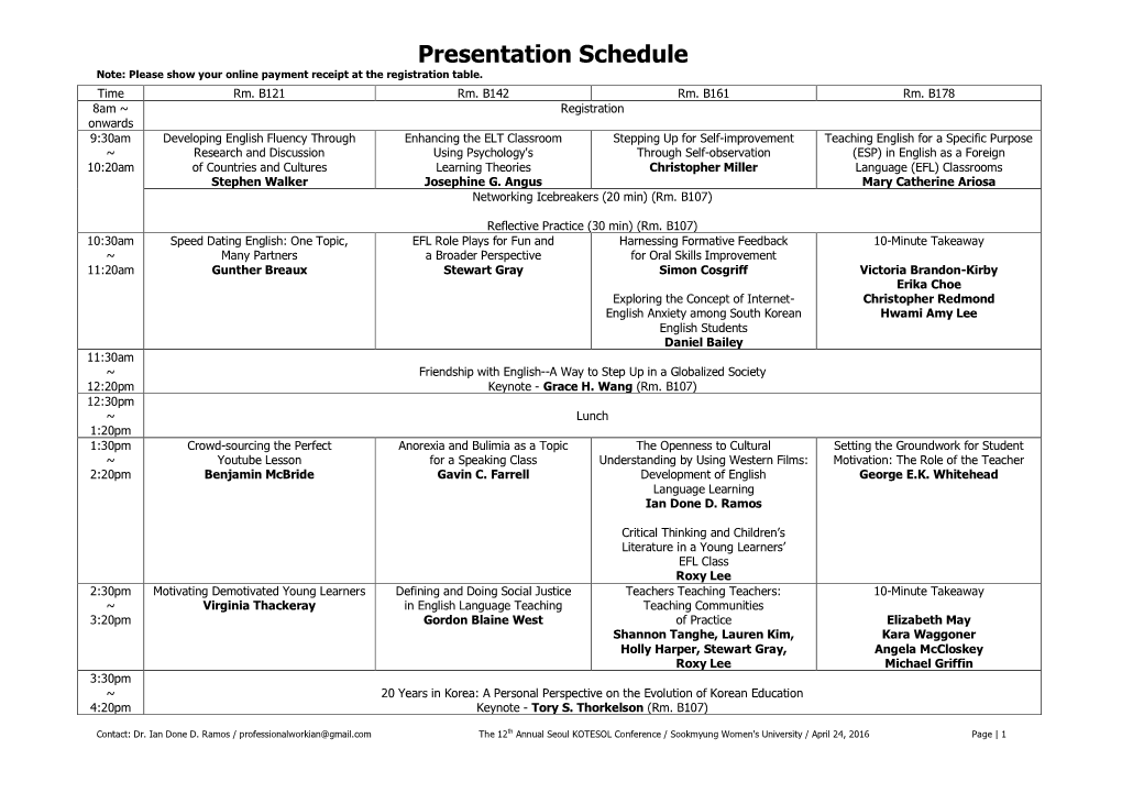 Presentation Schedule Note: Please Show Your Online Payment Receipt at the Registration Table