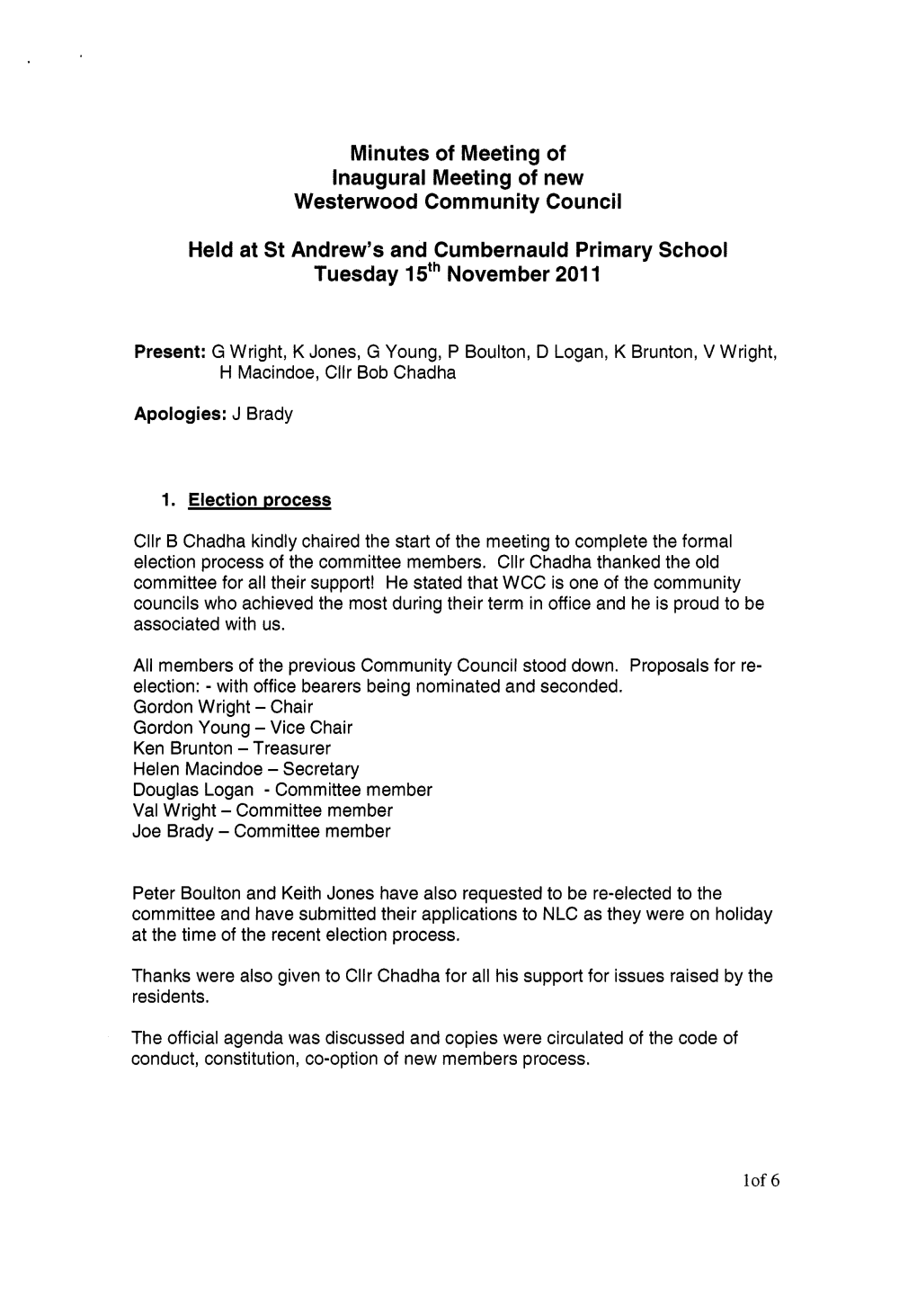 Minutes of Meeting of Inaugural Meeting of New Westerwood Community Council Held at St Andrew's and Cumbernauld Primary School T