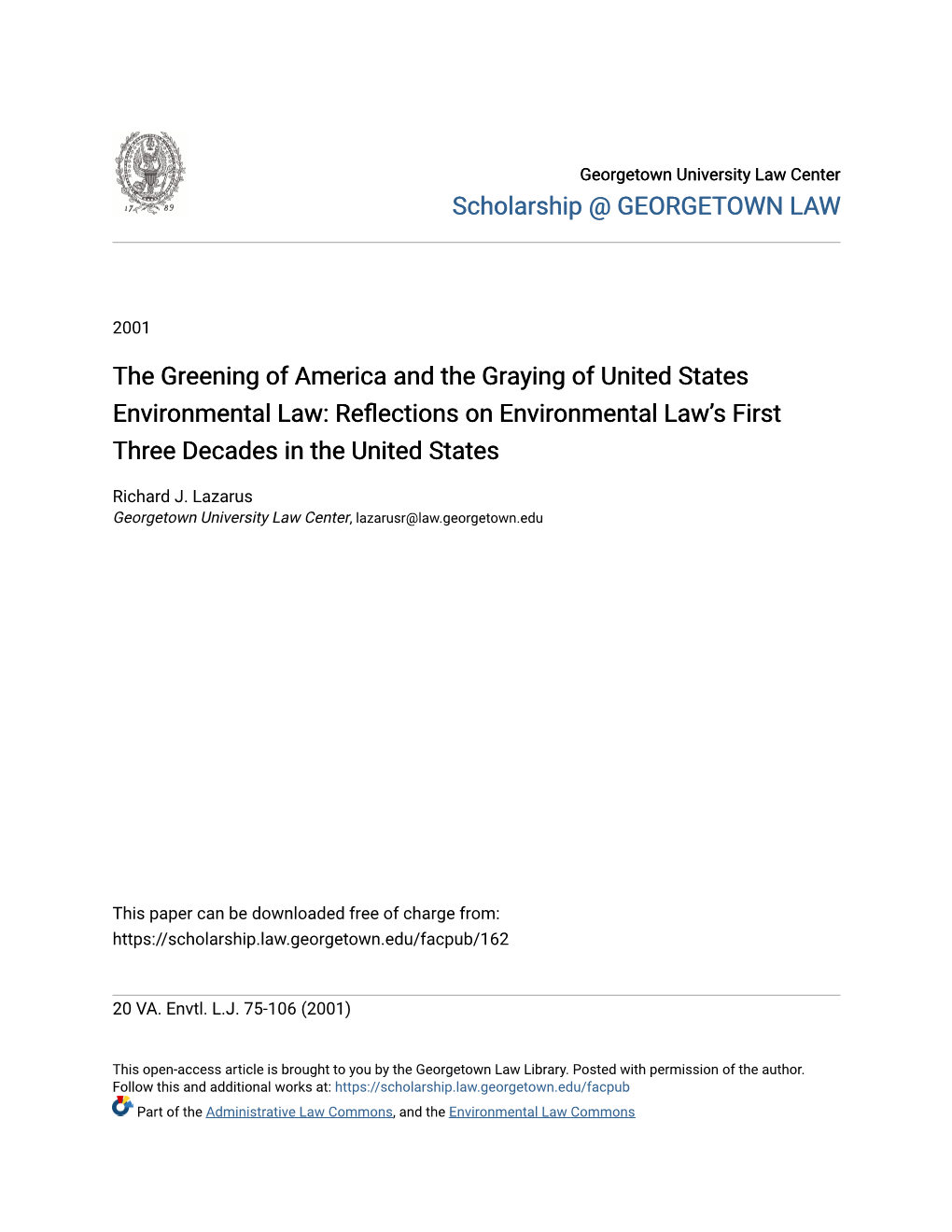 The Greening of America and the Graying of United States Environmental Law: Reflections on Environmental Law’S First Three Decades in the United States