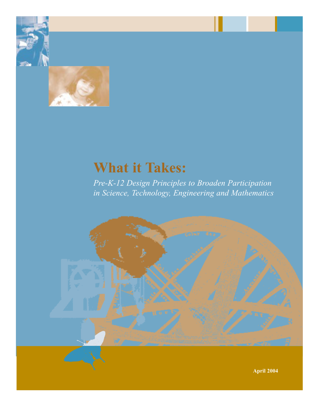 What It Takes: Pre-K-12 Design Principles to Broaden Participation in Science, Technology, Engineering and Mathematics