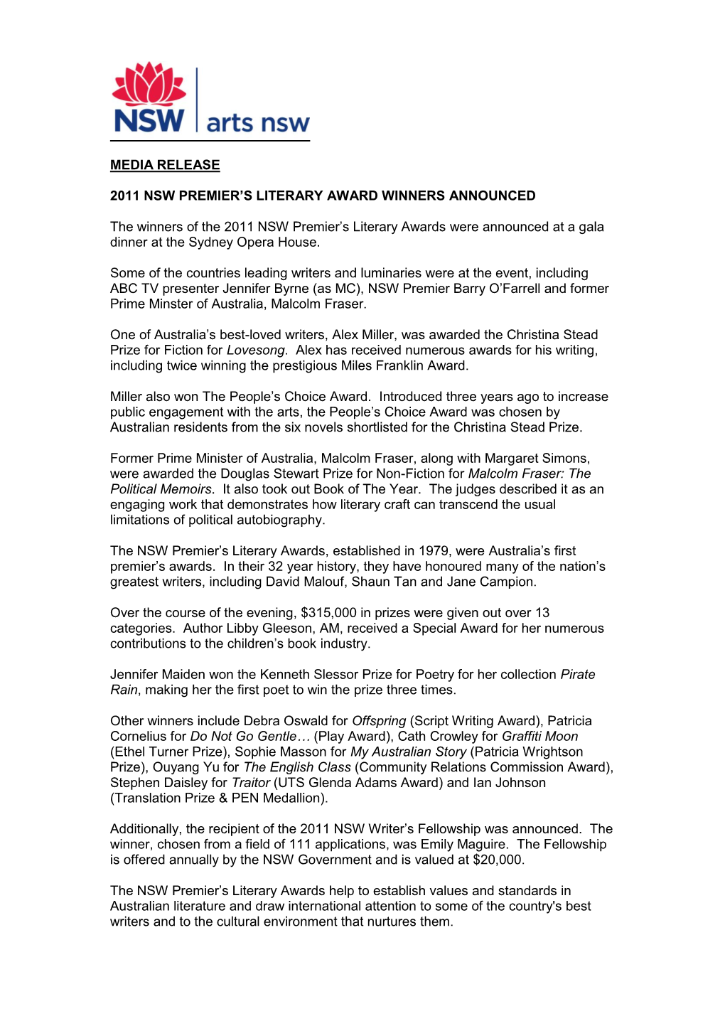 MEDIA RELEASE 2011 NSW PREMIER's LITERARY AWARD WINNERS ANNOUNCED the Winners of the 2011 NSW Premier's Literary Awards