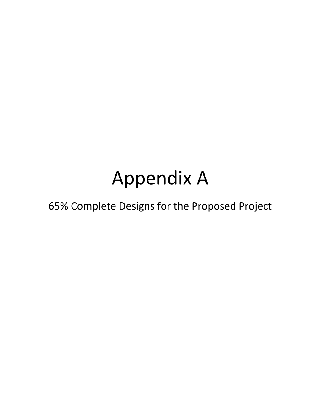 Appendix a 65% Complete Designs for the Proposed Project