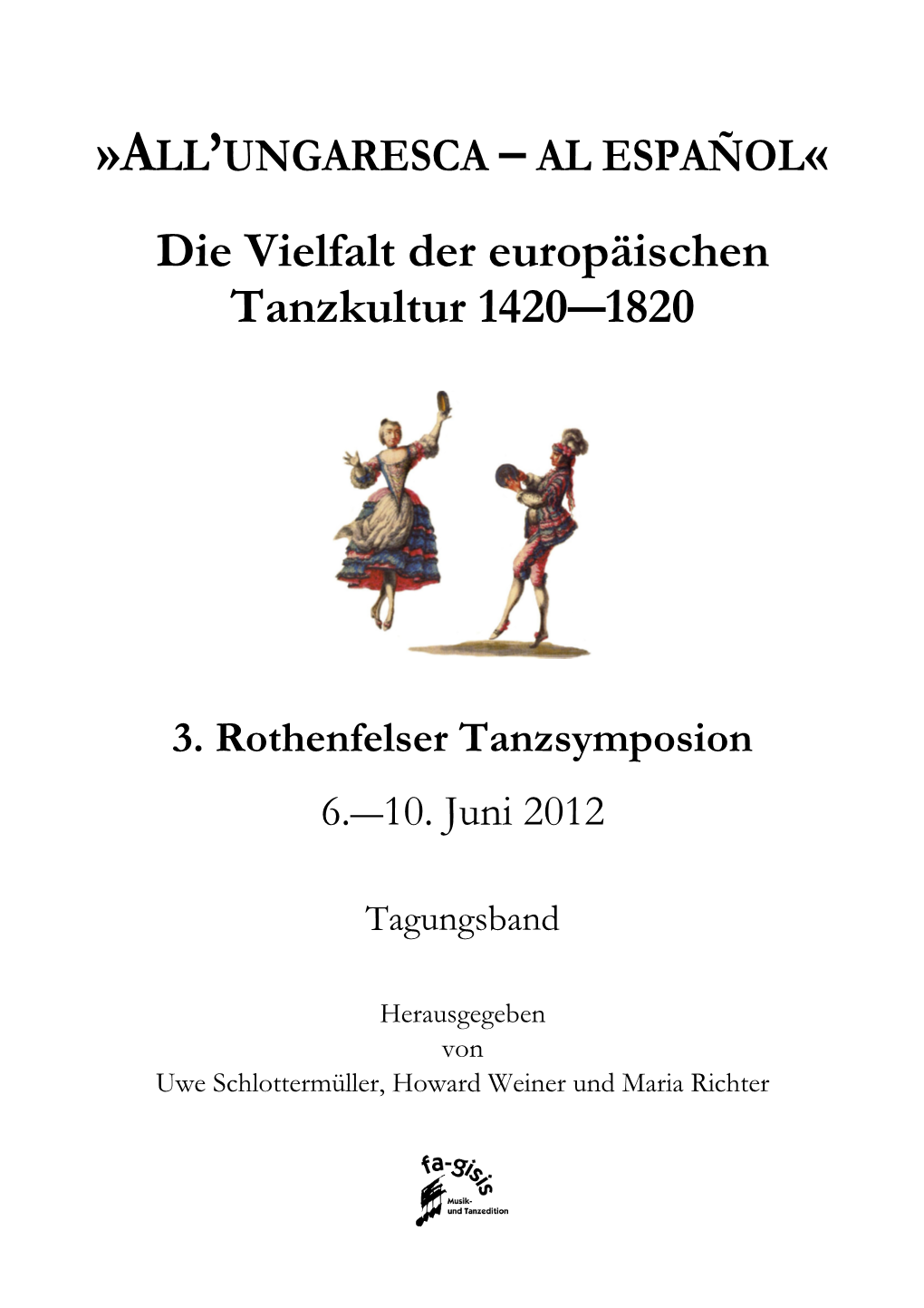 Die Vielfalt Der Europäischen Tanzkultur 1420―1820