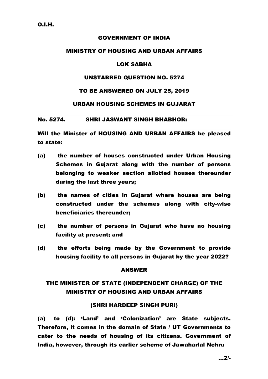 O.I.H. Government of India Ministry of Housing and Urban Affairs Lok Sabha Unstarred Question No. 5274 to Be Answered on July 25