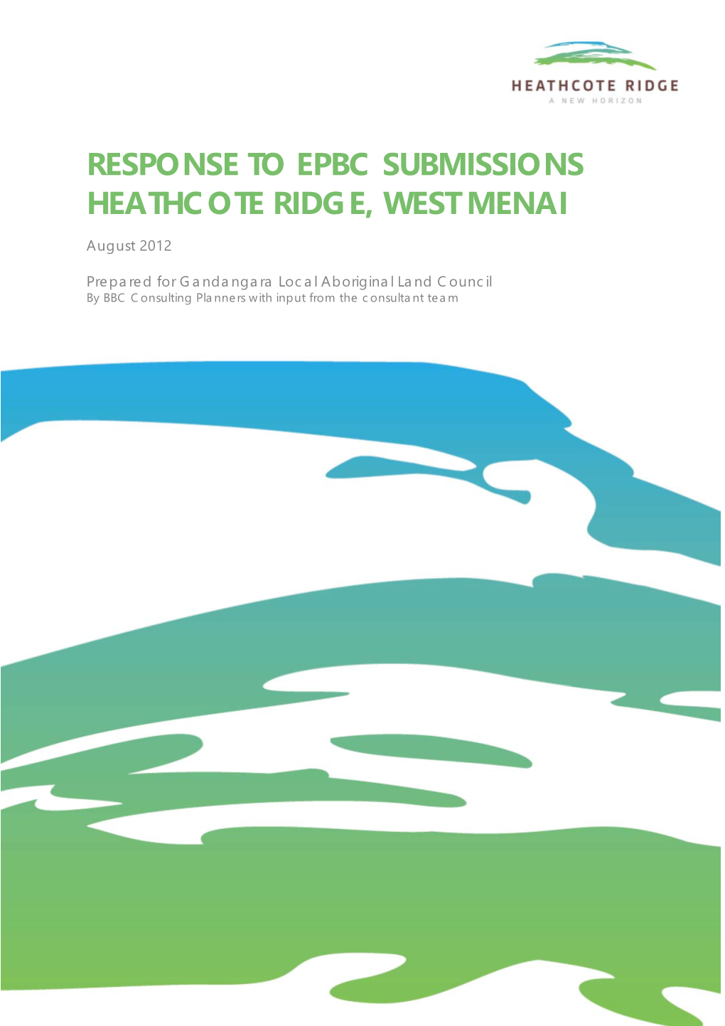 Response to EPBC Submissions, Heathcote Ridge, West Menai