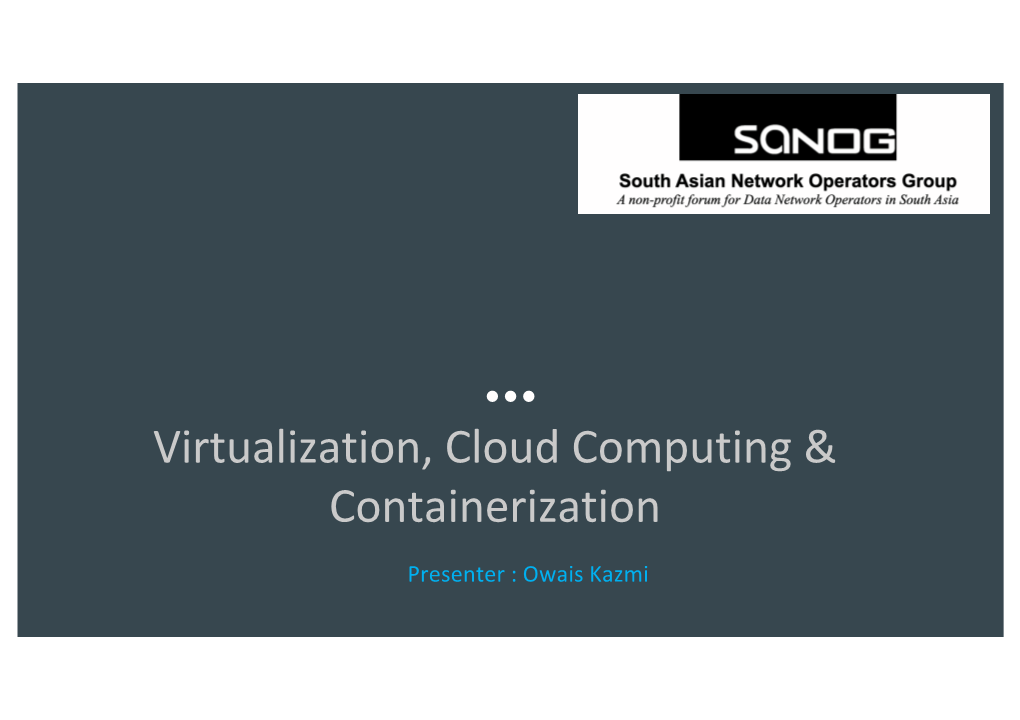 Virtualization, Cloud Computing & Containerization