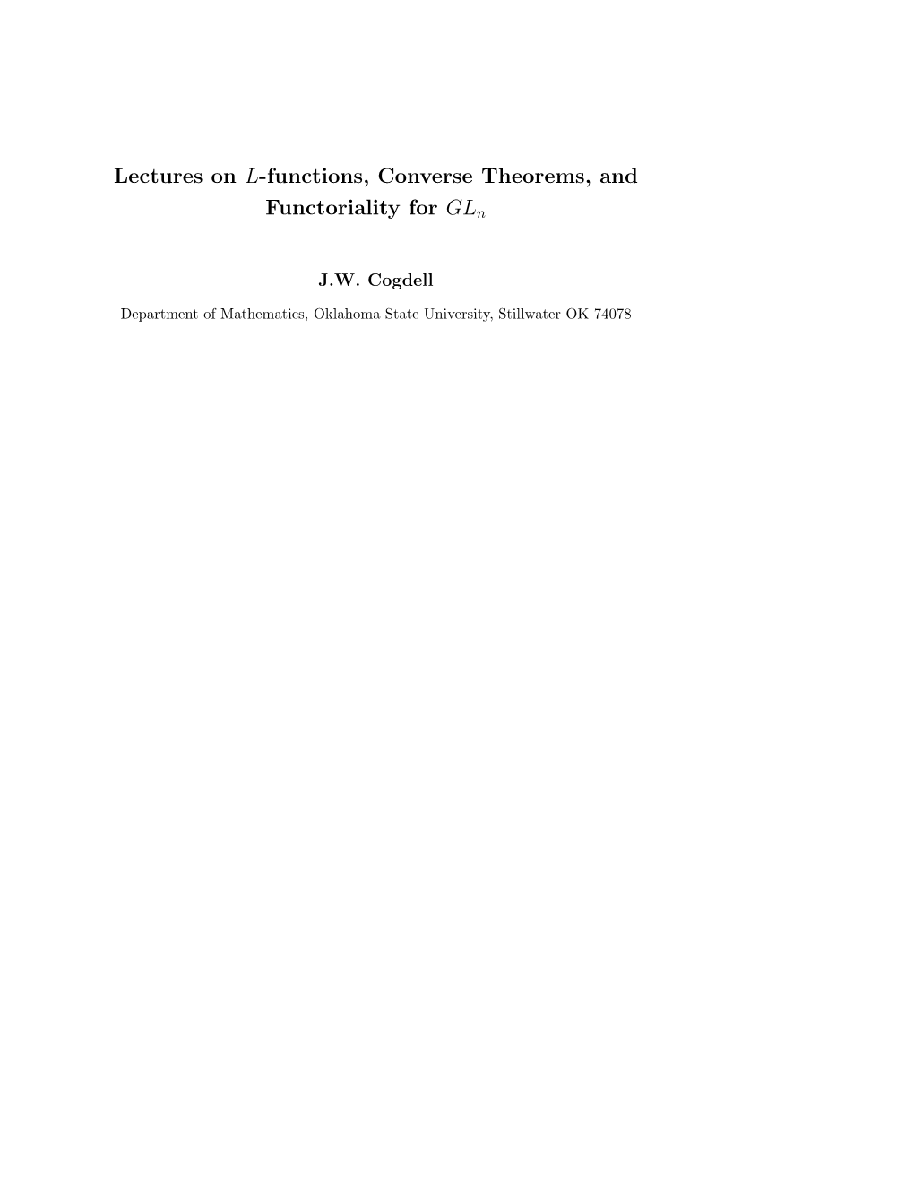 Lectures on L-Functions, Converse Theorems, and Functoriality for GL